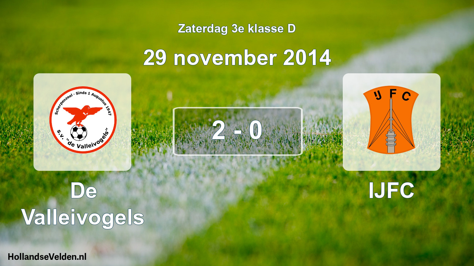 Total number of matches played: De Valleivogels - IJFC 2 - 0 (29 November 2014)