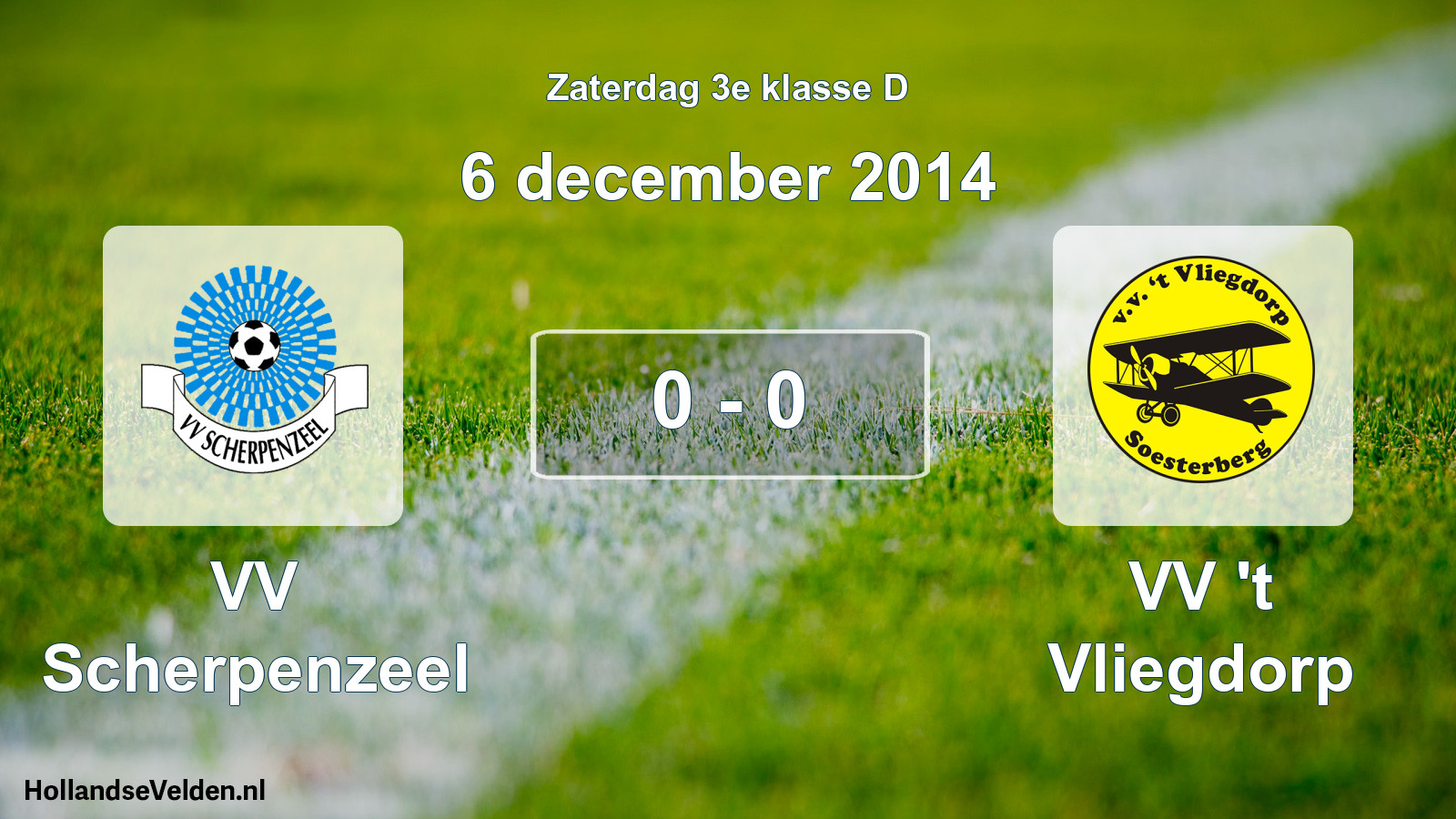Total number of matches played: VV Scherpenzeel - VV 't Vliegdorp 0 - 0 (6 December 2014)
