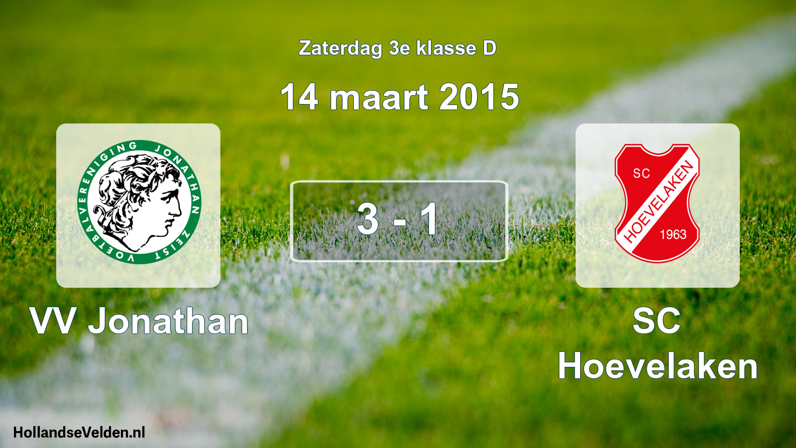 Total number of matches played: VV Jonathan - SC Hoevelaken 3 - 1 (14 March 2015)