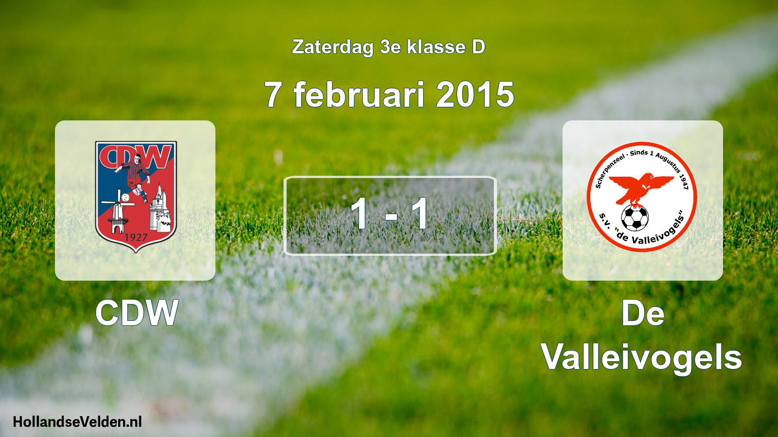 Total number of matches played: CDW - De Valleivogels 1 - 1 (7 February 2015)