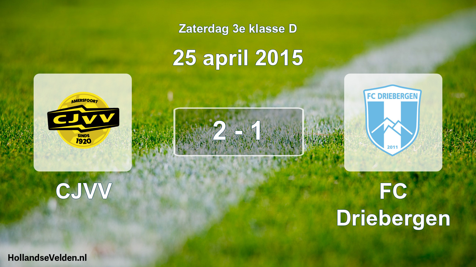 Total number of matches played: CJVV - FC Driebergen 2 - 1 (25 April 2015)
