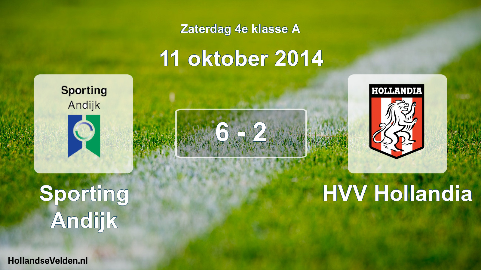 Total number of matches played: Sporting Andijk - HVV Hollandia 6 - 2 (11 October 2014)