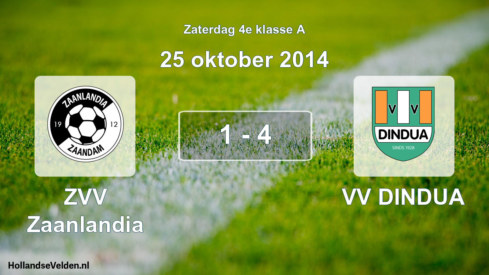 Total number of matches played: ZVV Zaanlandia - VV DINDUA 1 - 4 (25 October 2014)