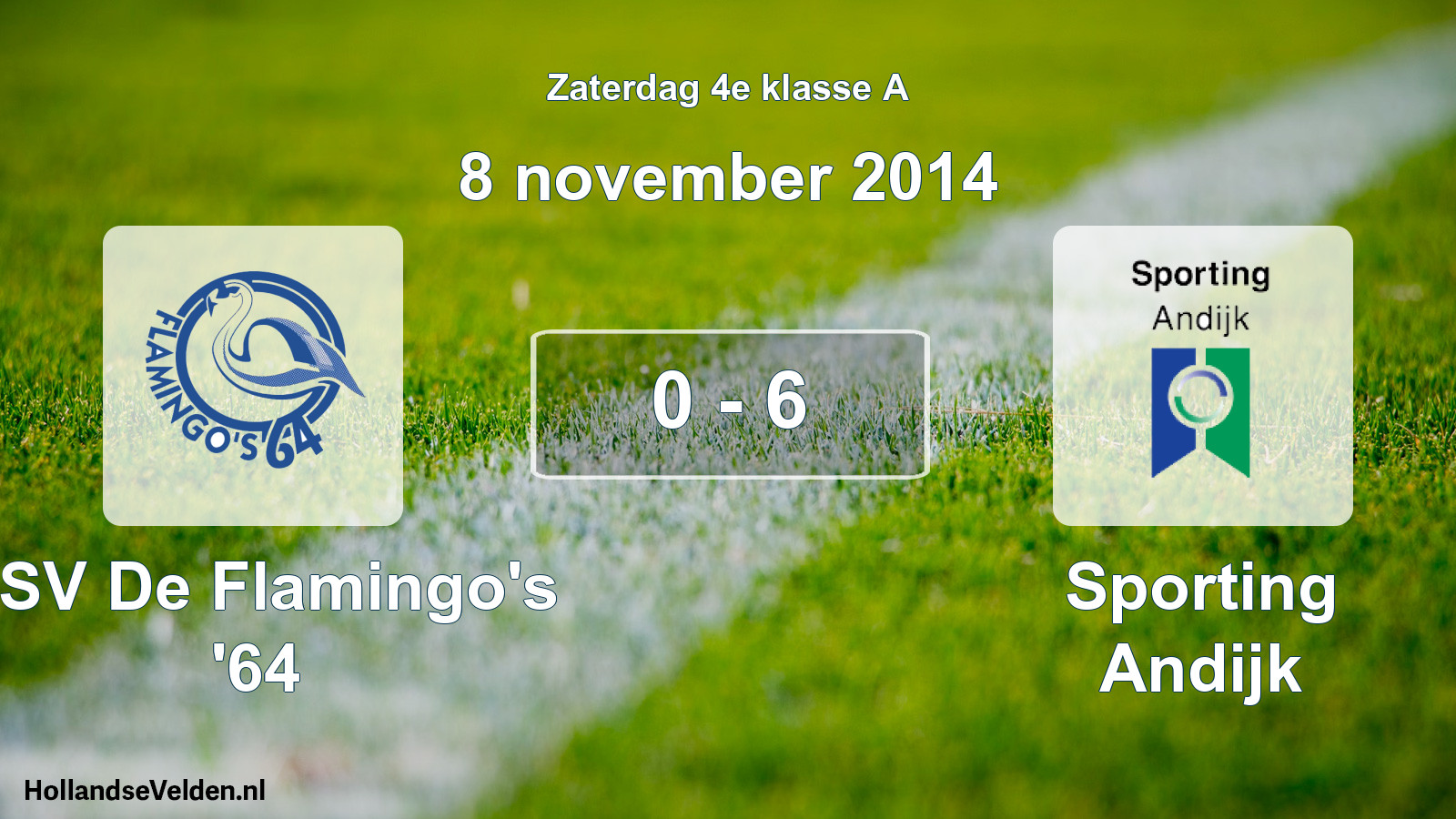 Total number of matches played: ASV De Flamingo's '64 - Sporting Andijk 0 - 6 (8 November 2014)
