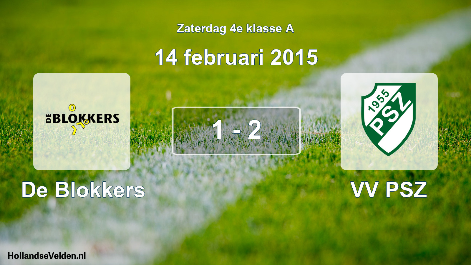 Total number of matches played: De Blokkers - VV PSZ 1 - 2 (14 February 2015)