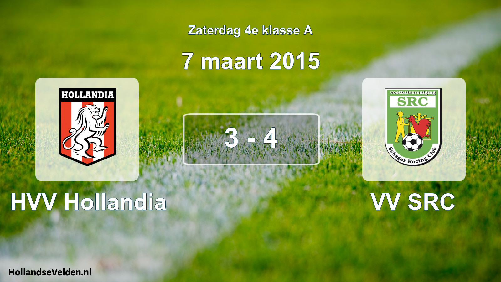 Total number of matches played: HVV Hollandia - VV SRC 3 - 4 (7 March 2015)