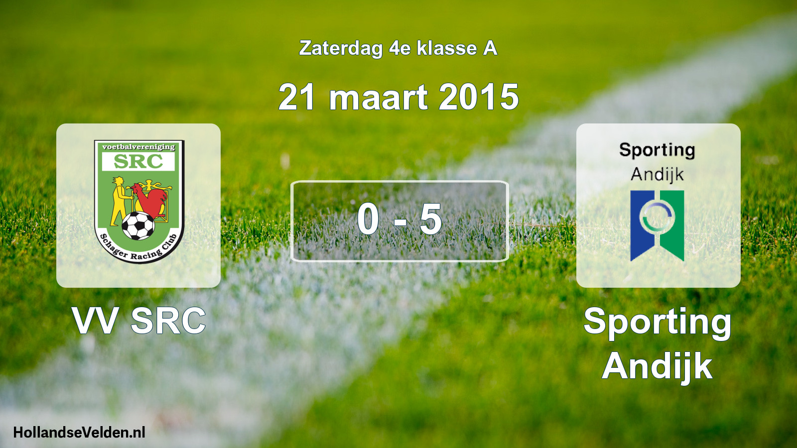 Total number of matches played: VV SRC - Sporting Andijk 0 - 5 (21 March 2015)