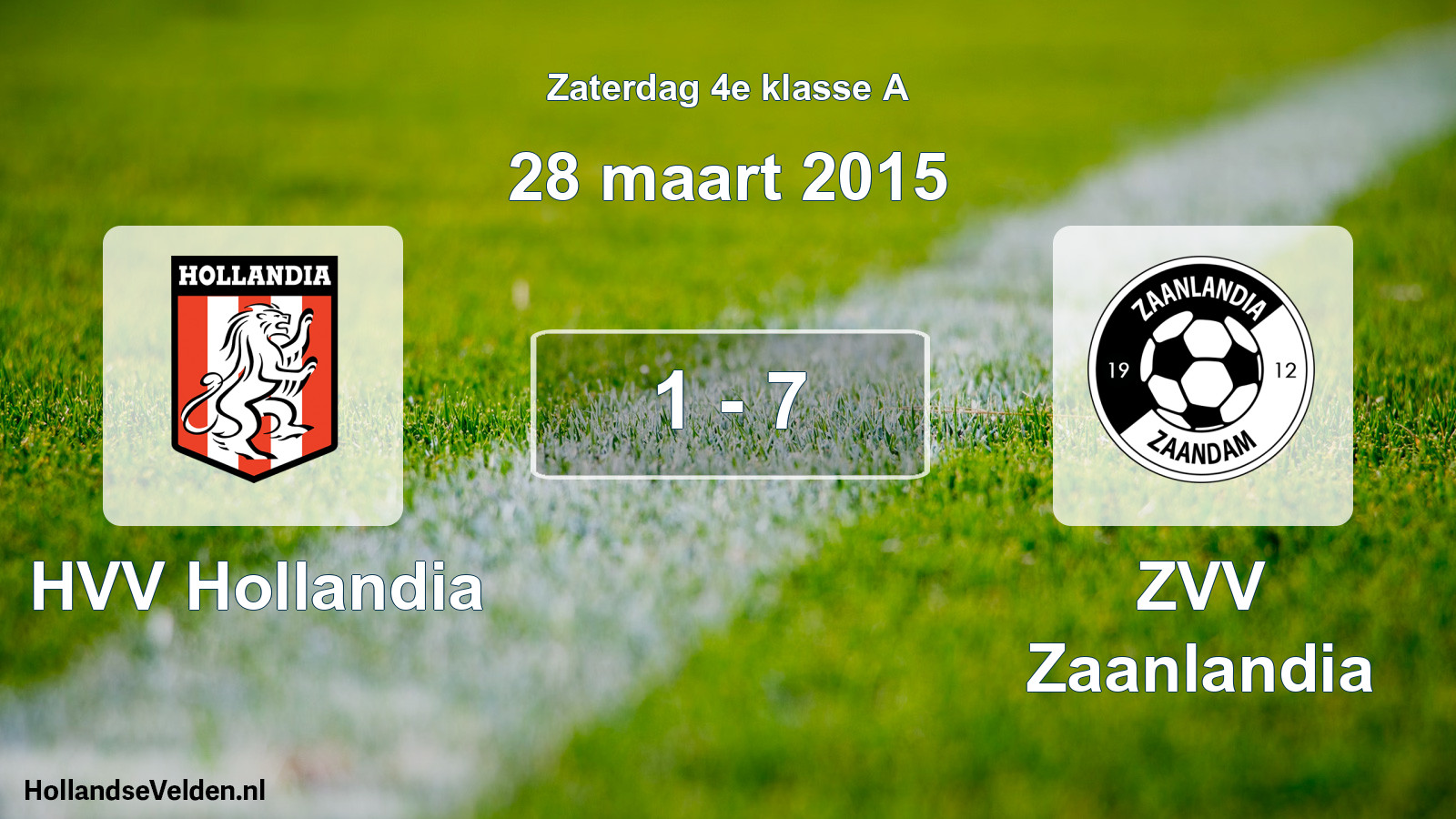 Total number of matches played: HVV Hollandia - ZVV Zaanlandia 1 - 7 (28 March 2015)
