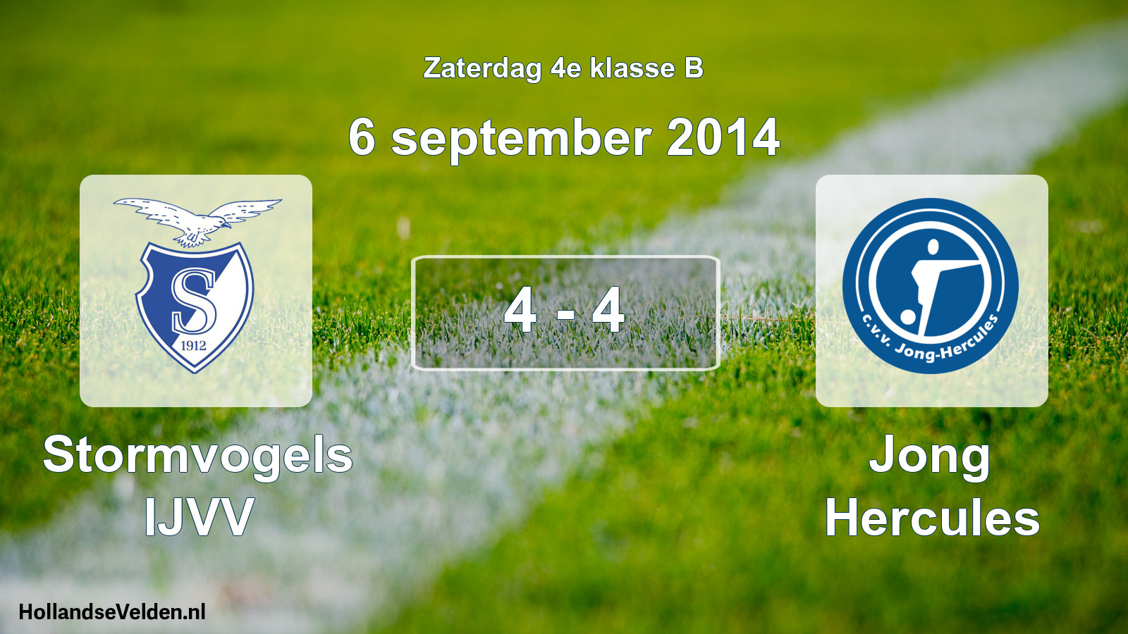 Total number of matches played: Stormvogels IJVV - Jong Hercules 4 - 4 (6 September 2014)