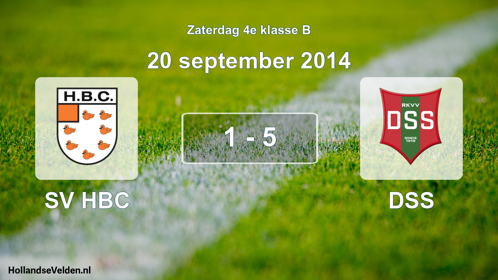 Total number of matches played: SV HBC - DSS 1 - 5 (20 September 2014)
