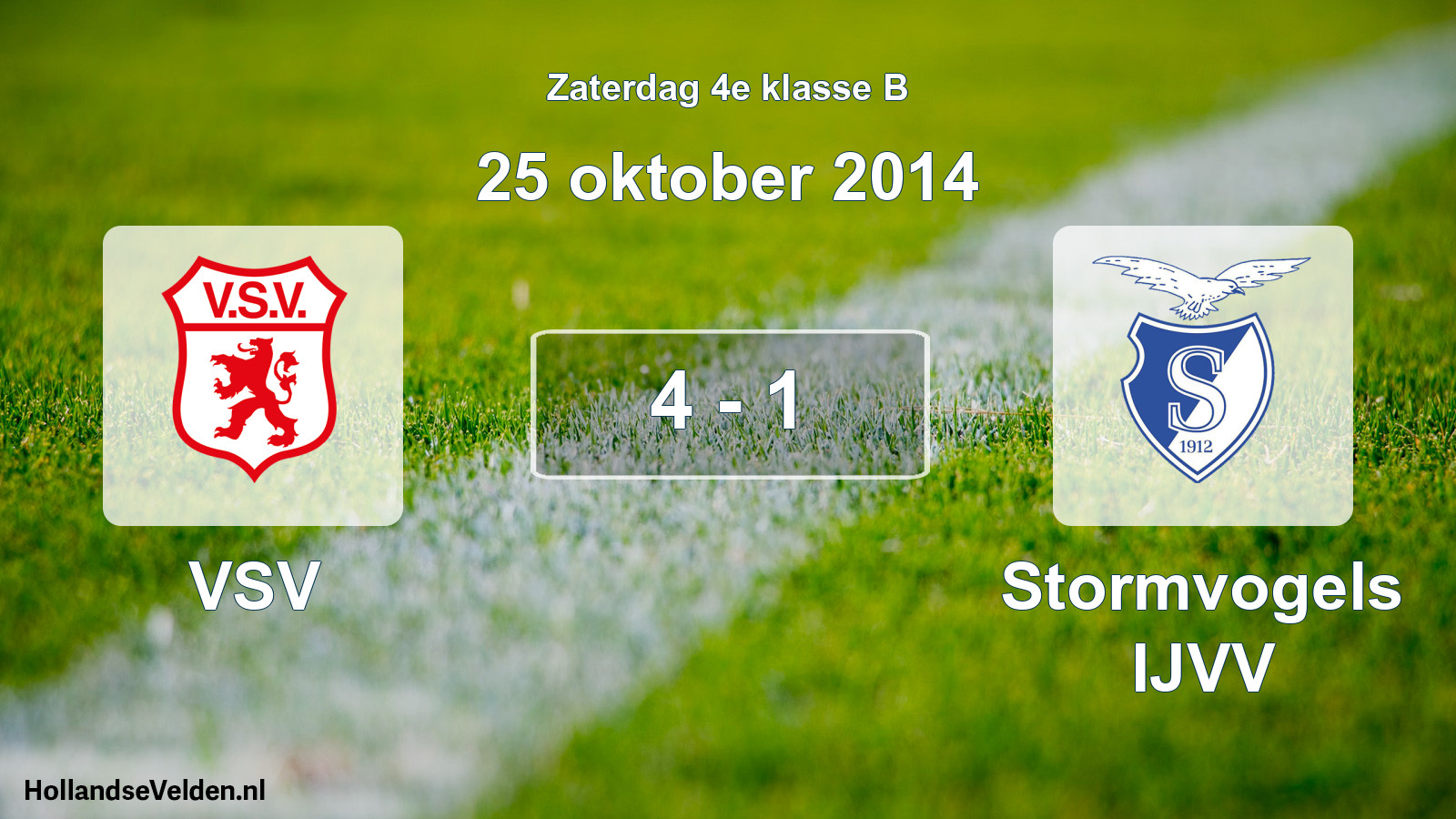 Total number of matches played: VSV - Stormvogels IJVV 4 - 1 (25 October 2014)