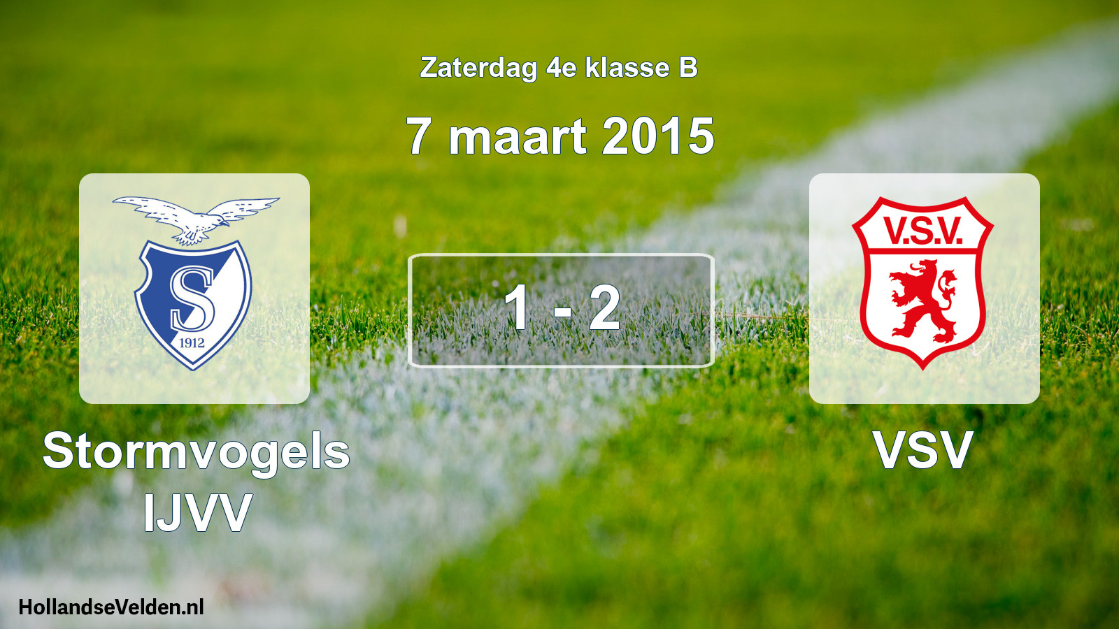Total number of matches played: Stormvogels IJVV - VSV 1 - 2 (7 March 2015)