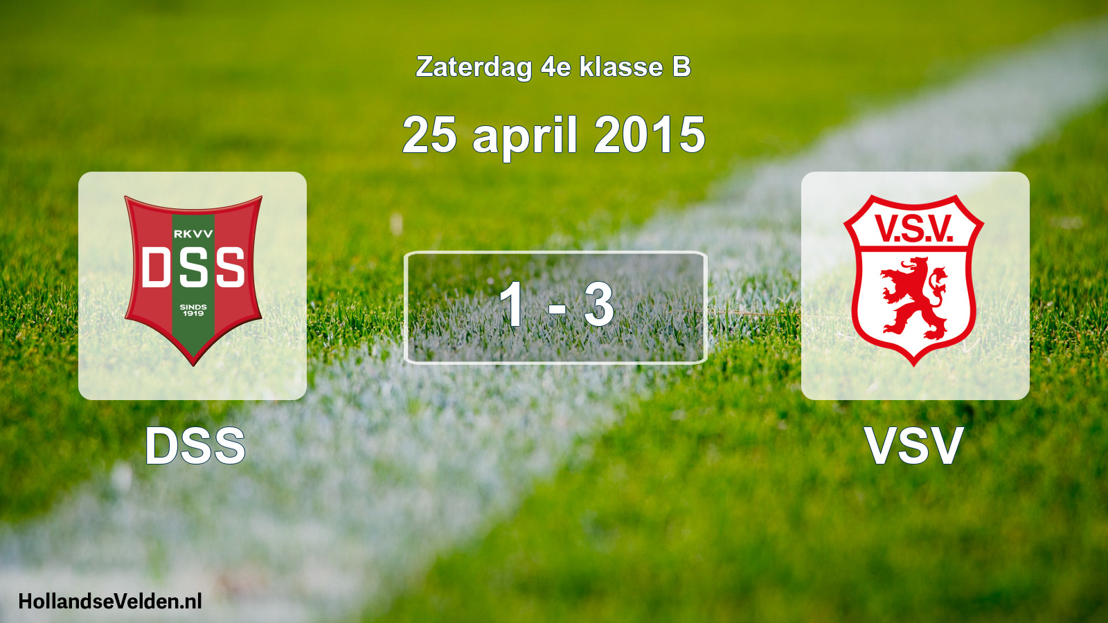 Total number of matches played: DSS - VSV 1 - 3 (25 April 2015)