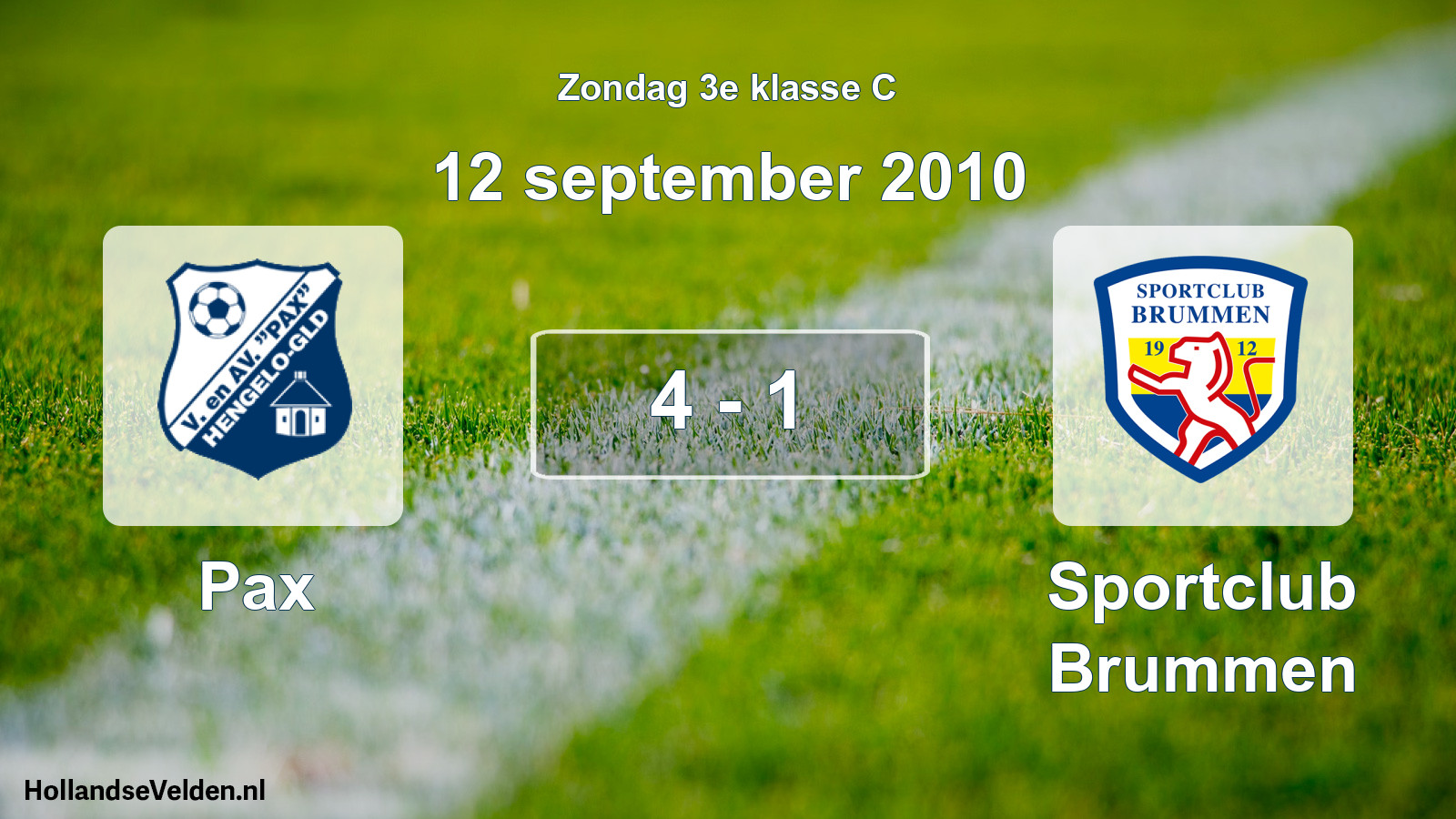 Total number of matches played: Pax - Sportclub Brummen 4 - 1 (12 September 2010)