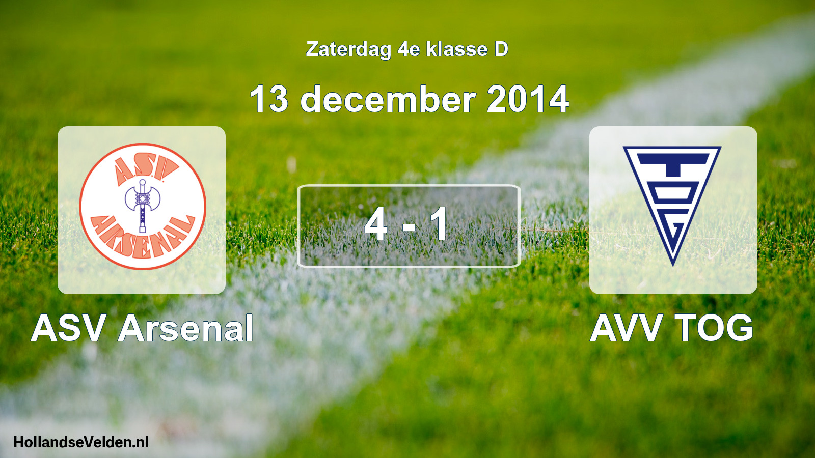 Total number of matches played: ASV Arsenal - AVV TOG 4 - 1 (13 December 2014)