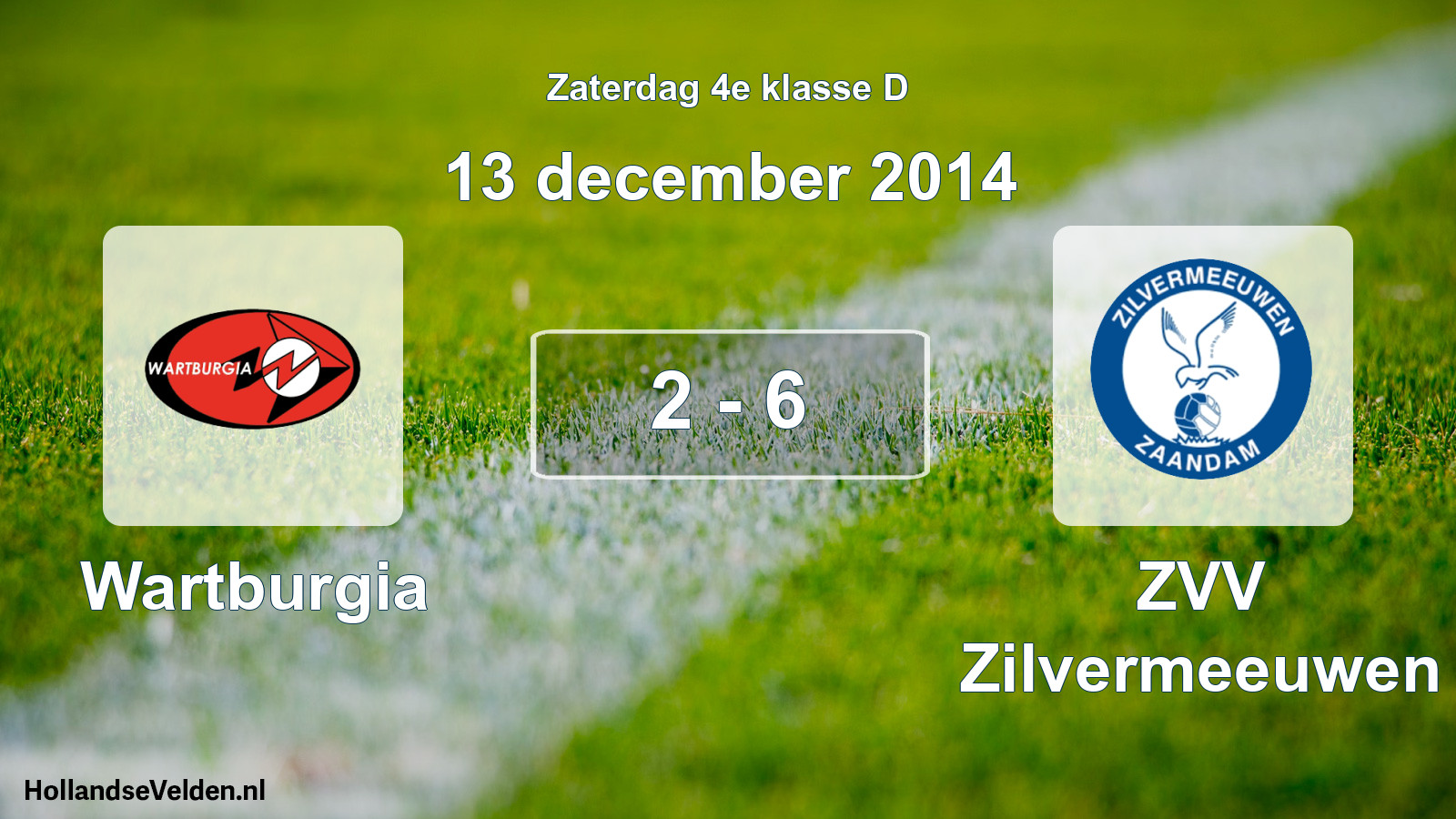 Total number of matches played: Wartburgia - ZVV Zilvermeeuwen 2 - 6 (13 December 2014)