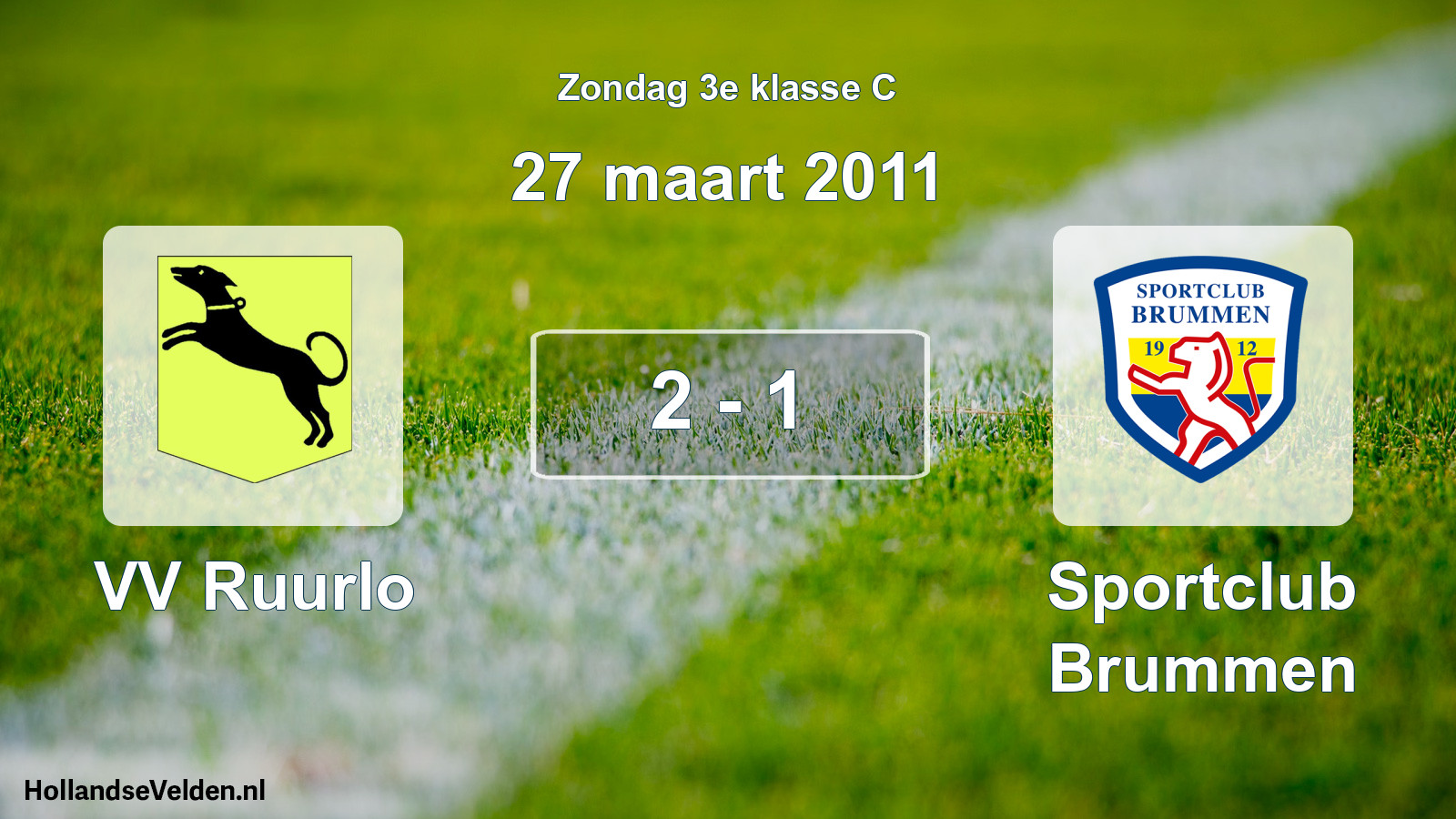 Total number of matches played: VV Ruurlo - Sportclub Brummen 2 - 1 (27 March 2011)