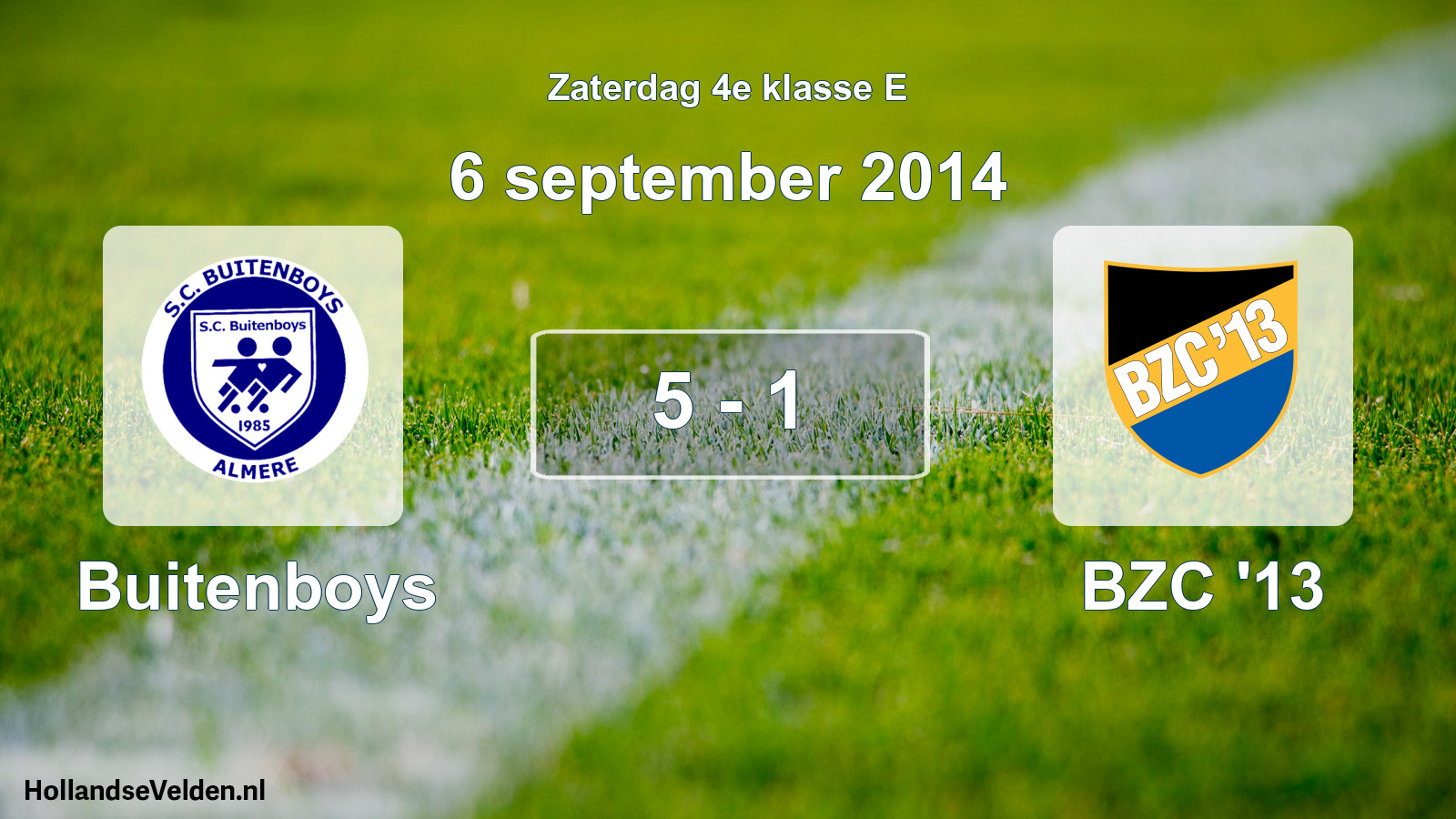 Total number of matches played: Buitenboys - BZC '13 5 - 1 (6 September 2014)