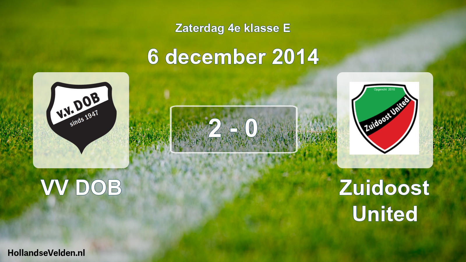 Total number of matches played: VV DOB - Zuidoost United 2 - 0 (6 December 2014)