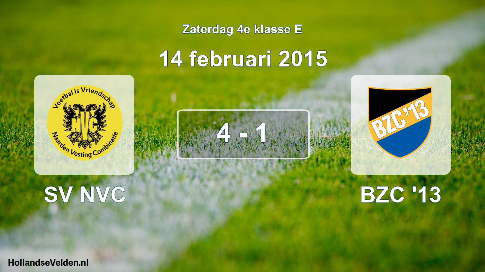 Total number of matches played: SV NVC - BZC '13 4 - 1 (14 February 2015)