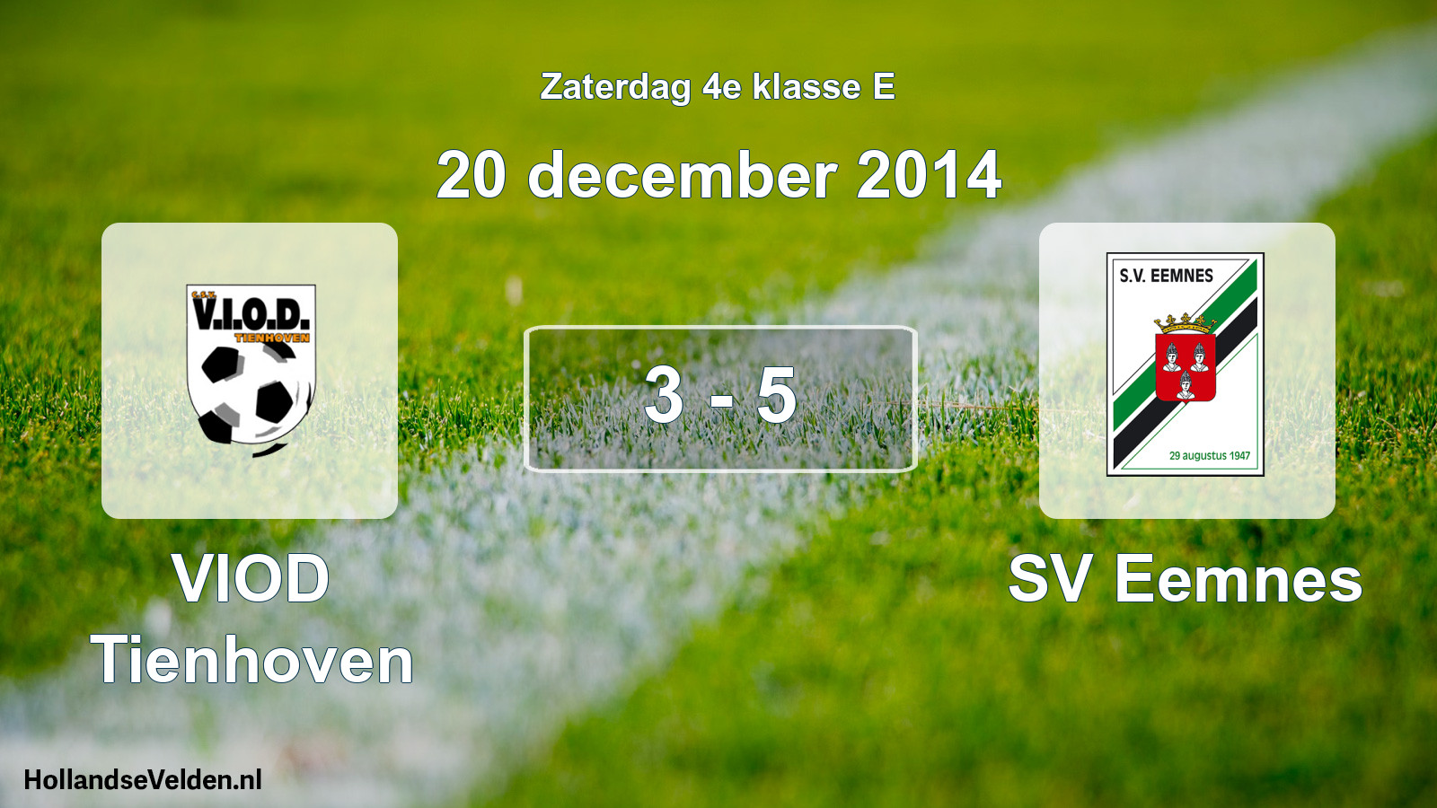 Total number of matches played: VIOD Tienhoven - SV Eemnes 3 - 5 (20 December 2014)