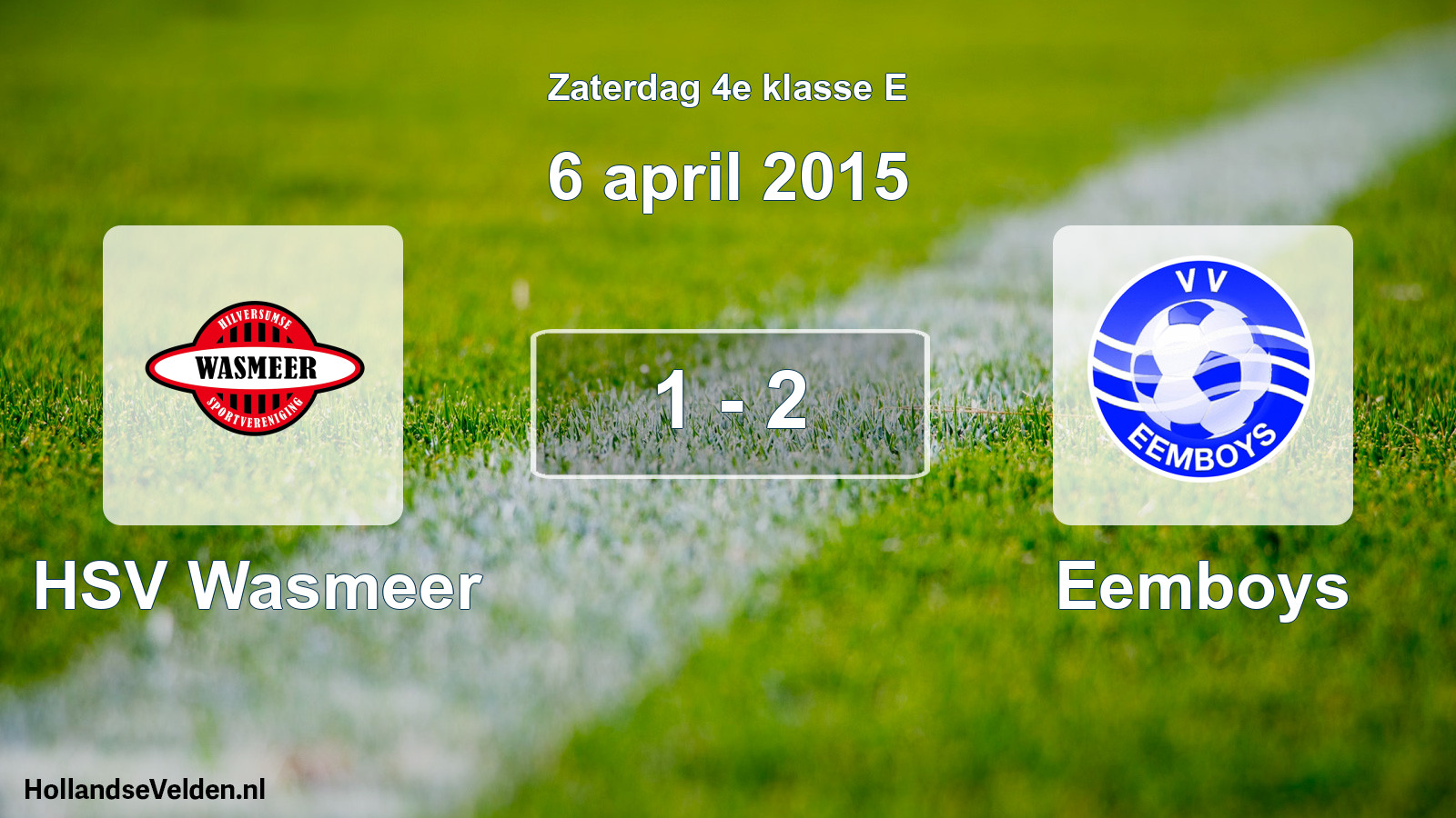 Total number of matches played: HSV Wasmeer - Eemboys 1 - 2 (6 April 2015)