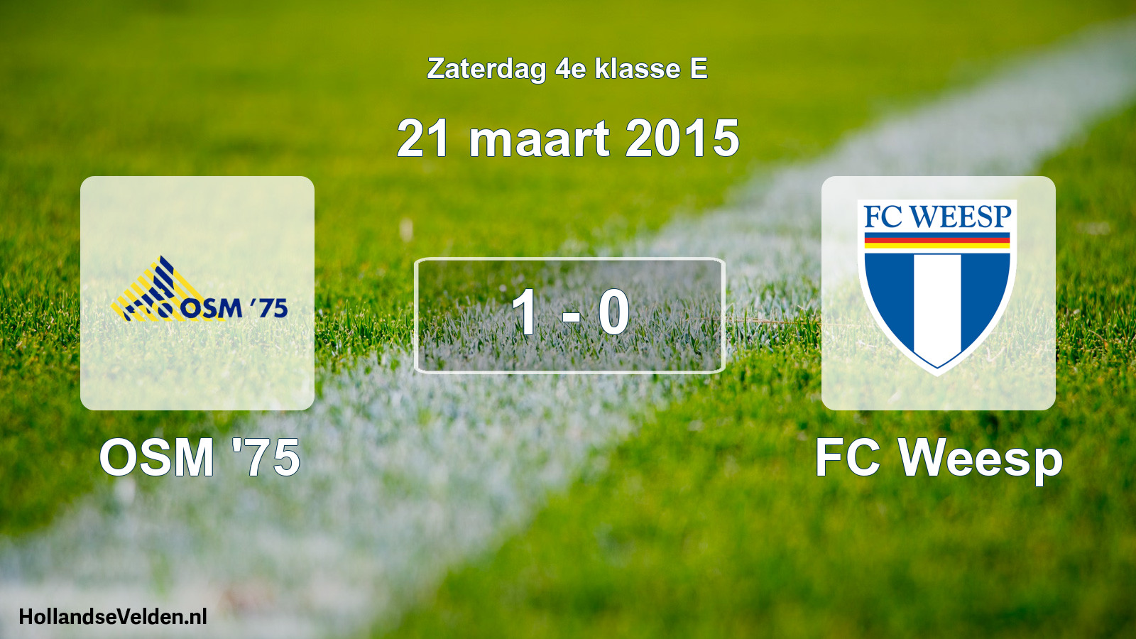 Total number of matches played: OSM '75 - FC Weesp 1 - 0 (21 March 2015)
