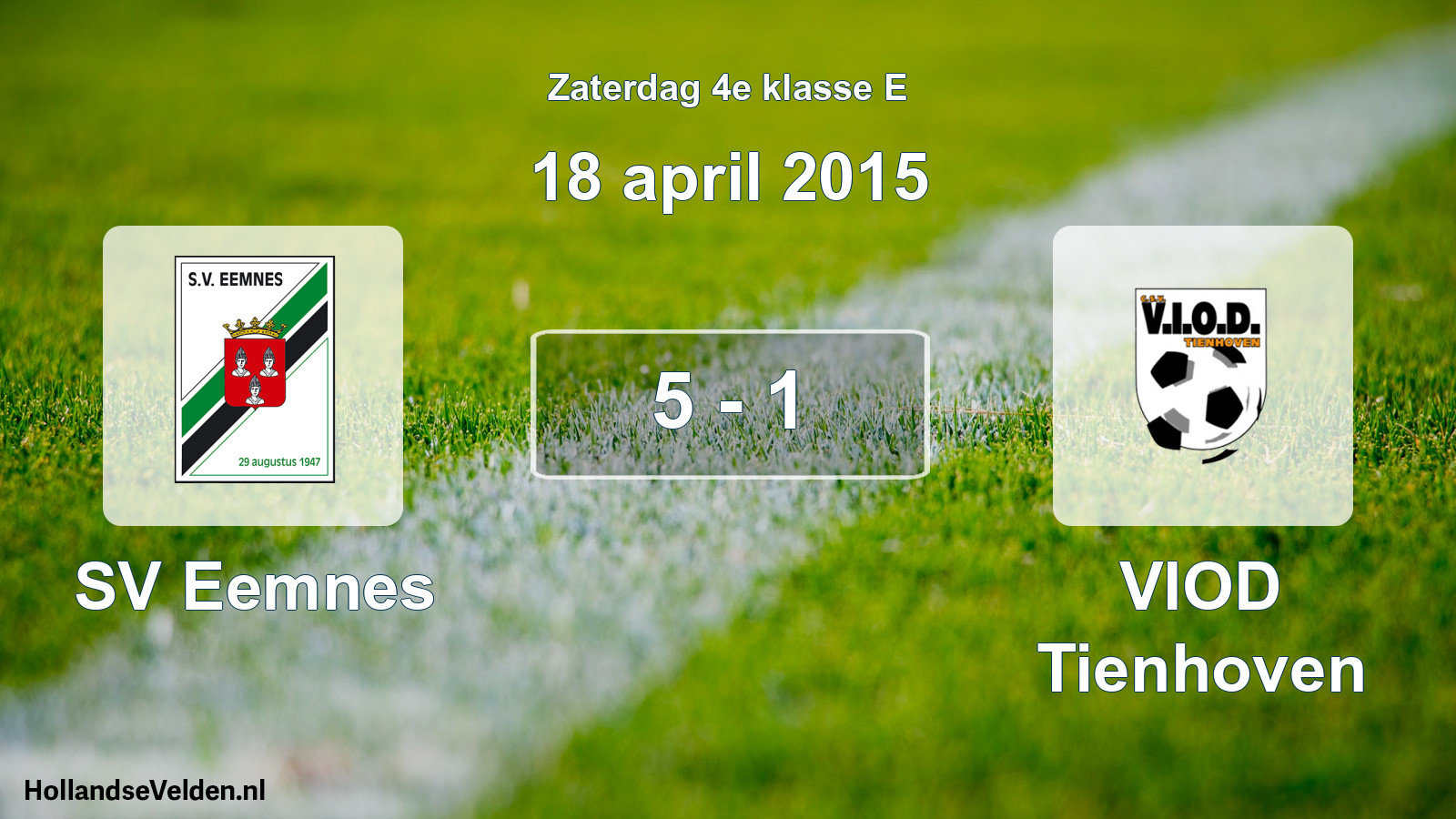 Total number of matches played: SV Eemnes - VIOD Tienhoven 5 - 1 (18 April 2015)