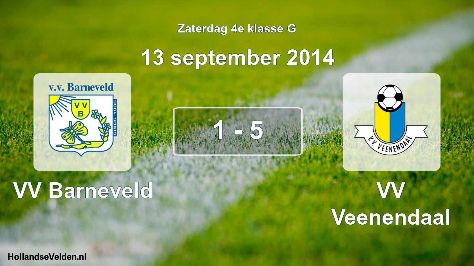 Total number of matches played: VV Barneveld - VV Veenendaal 1 - 5 (13 September 2014)