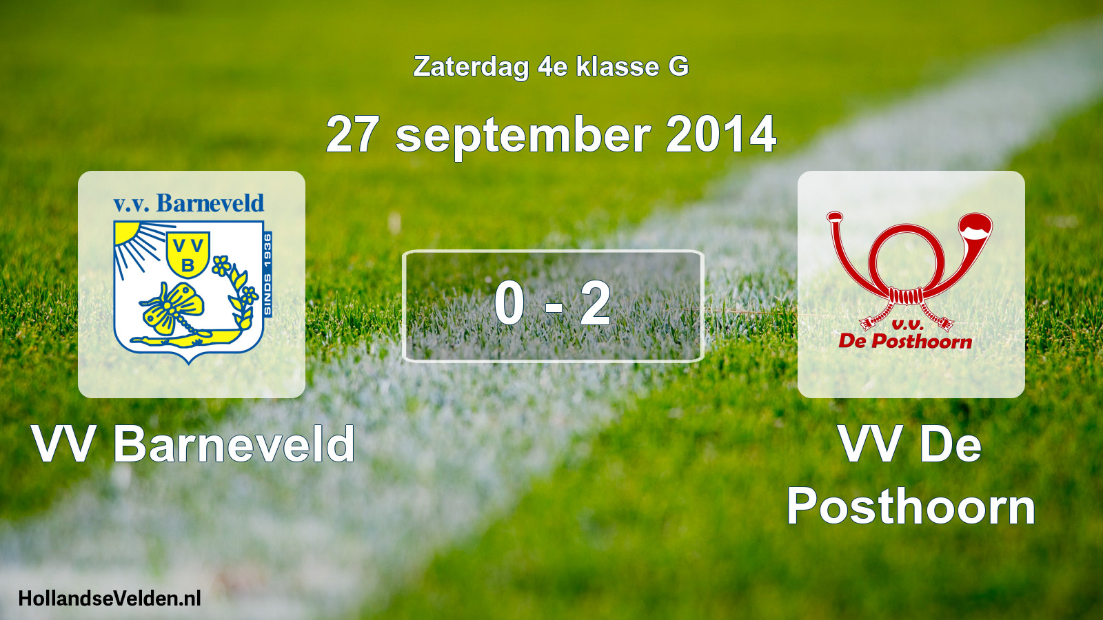 Total number of matches played: VV Barneveld - VV De Posthoorn 0 - 2 (27 September 2014)