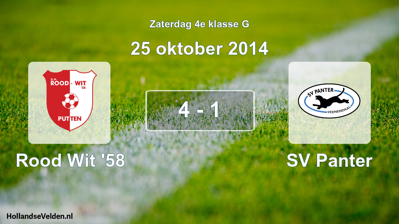 Total number of matches played: Rood Wit '58 - SV Panter 4 - 1 (25 October 2014)