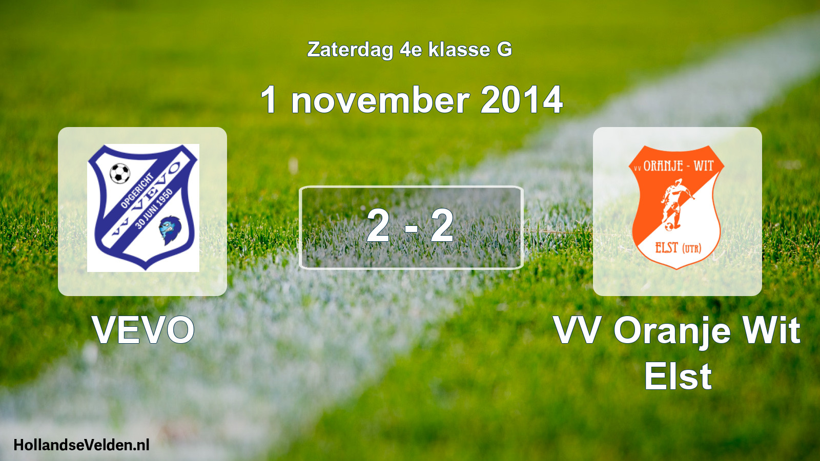Total number of matches played: VEVO - VV Oranje Wit Elst 2 - 2 (1 November 2014)