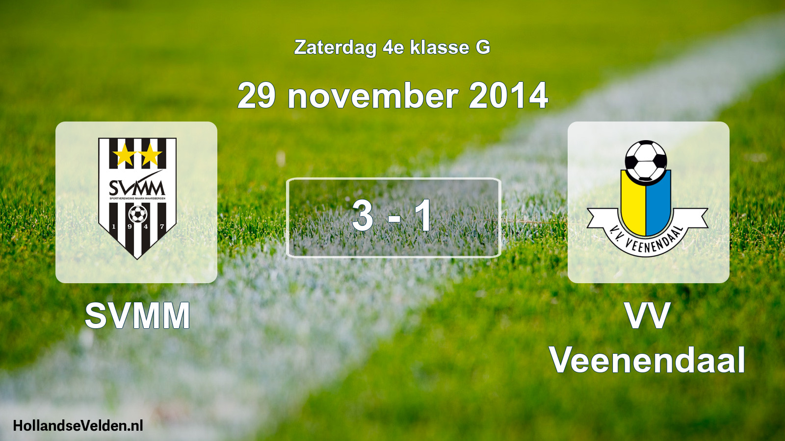 Total number of matches played: SVMM - VV Veenendaal 3 - 1 (29 November 2014)