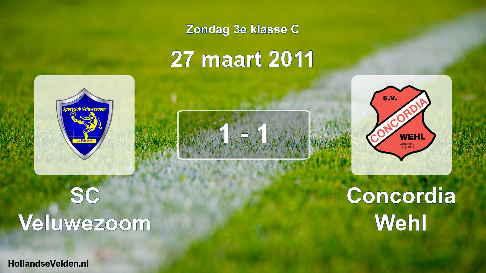 Total number of matches played: SC Veluwezoom - Concordia Wehl 1 - 1 (27 March 2011)