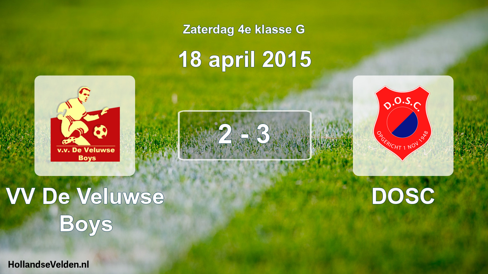 Total number of matches played: VV De Veluwse Boys - DOSC 2 - 3 (18 April 2015)
