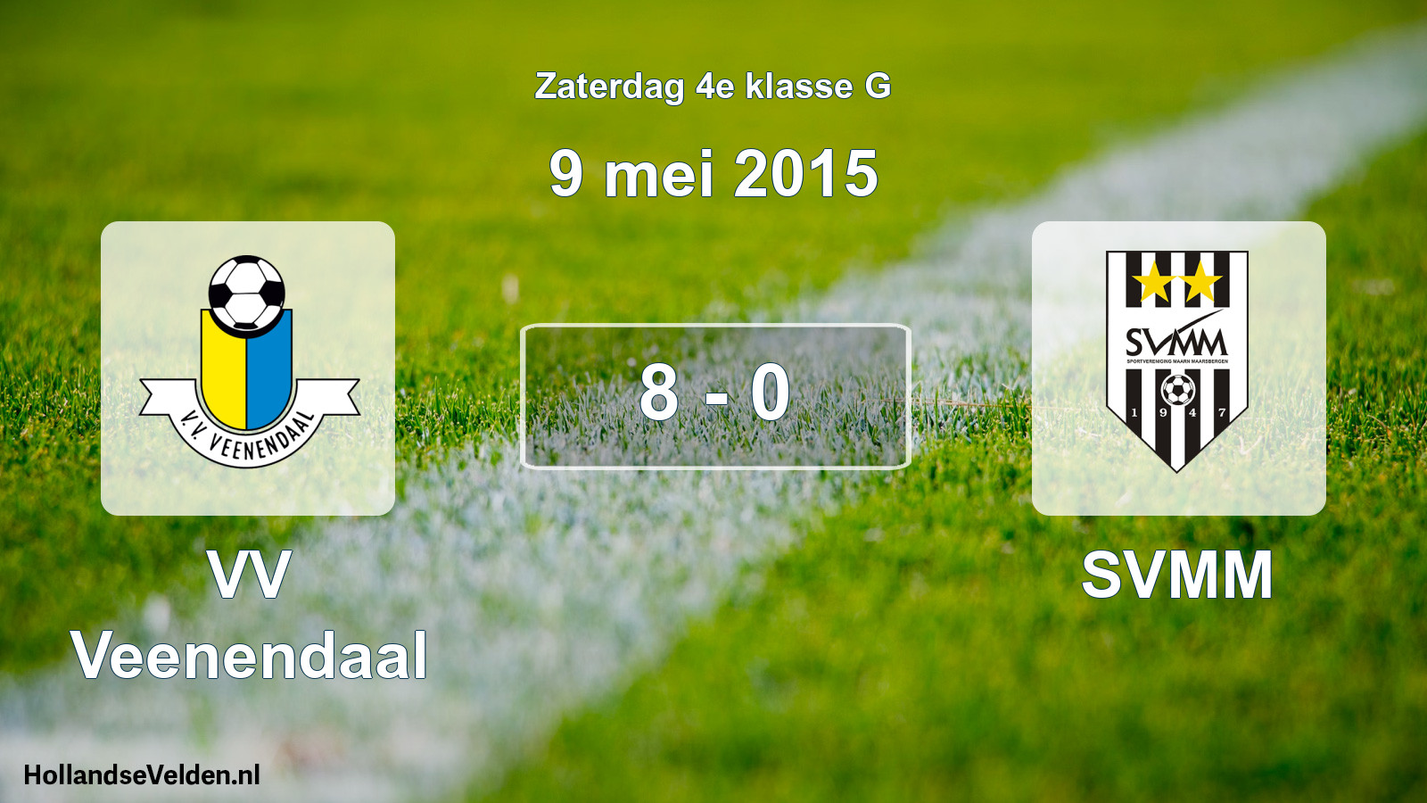 Total number of matches played: VV Veenendaal - SVMM 8 - 0 (9 May 2015)