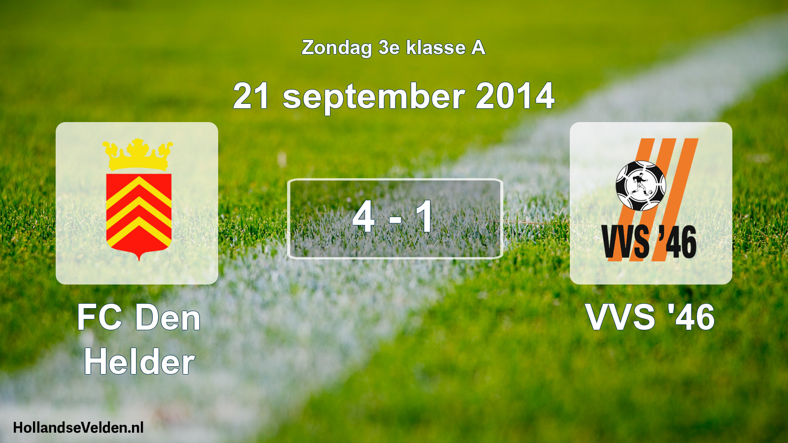 Total number of matches played: FC Den Helder - VVS '46 4 - 1 (21 September 2014)