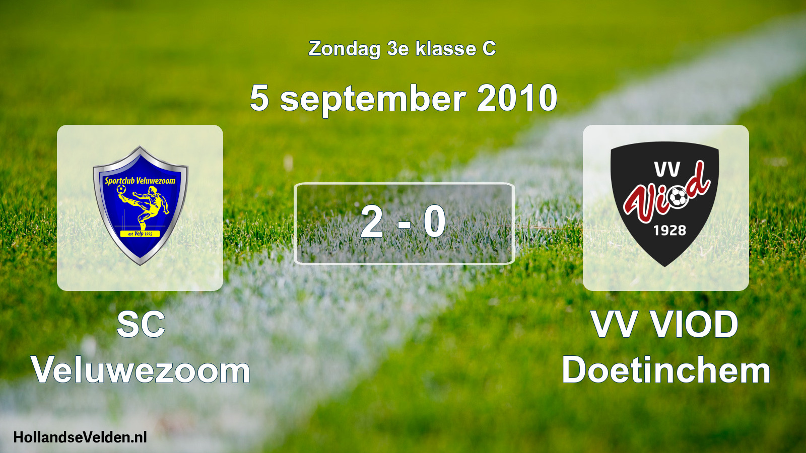 Total number of matches played: SC Veluwezoom - VV VIOD Doetinchem 2 - 0 (5 September 2010)