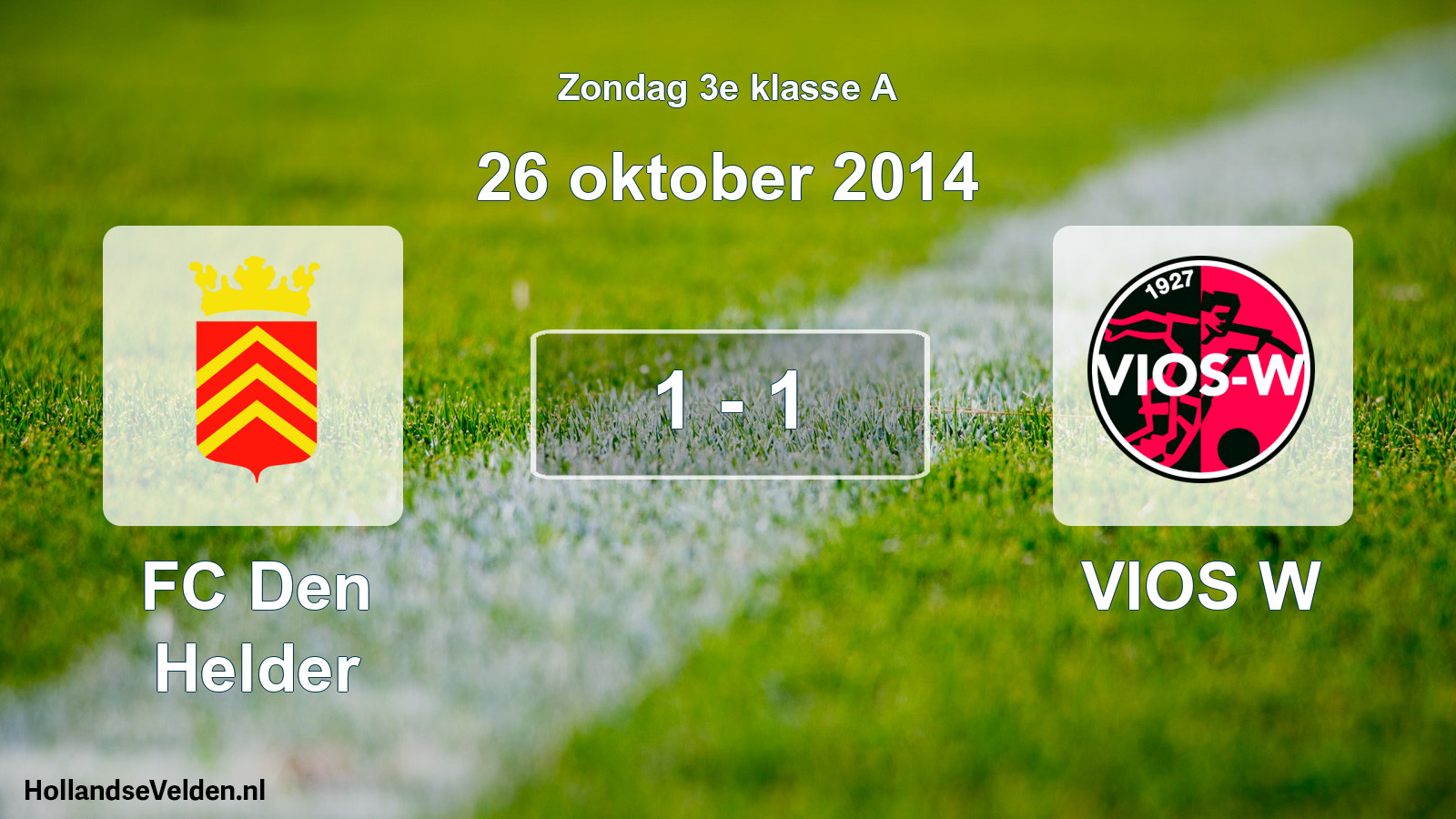 Total number of matches played: FC Den Helder - VIOS W 1 - 1 (26 October 2014)
