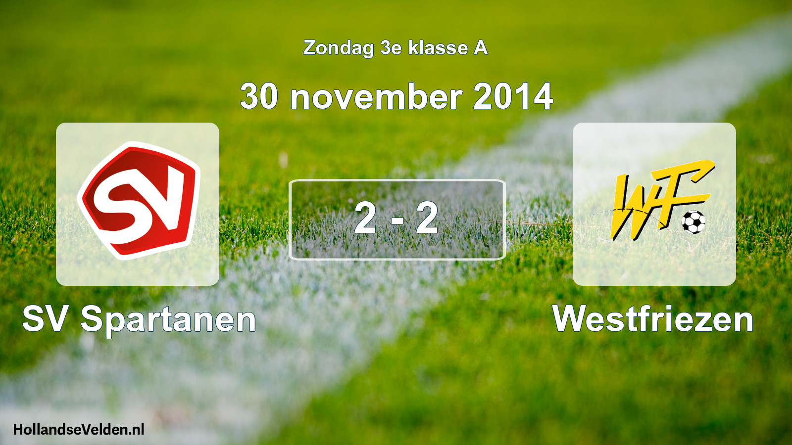 Total number of matches played: SV Spartanen - Westfriezen 2 - 2 (30 November 2014)