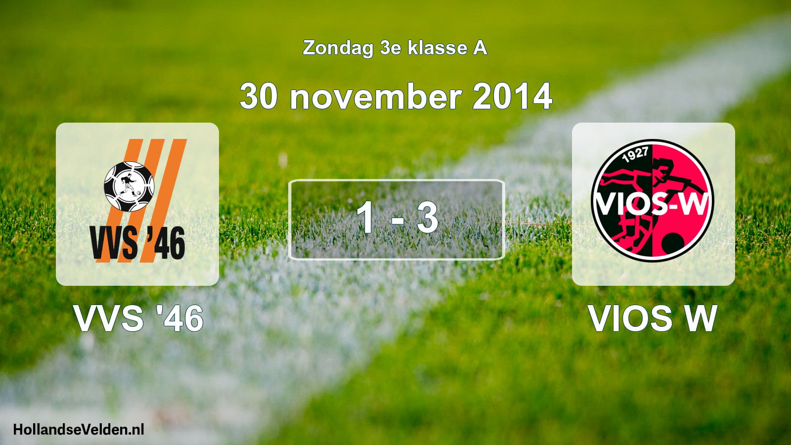 Total number of matches played: VVS '46 - VIOS W 1 - 3 (30 November 2014)