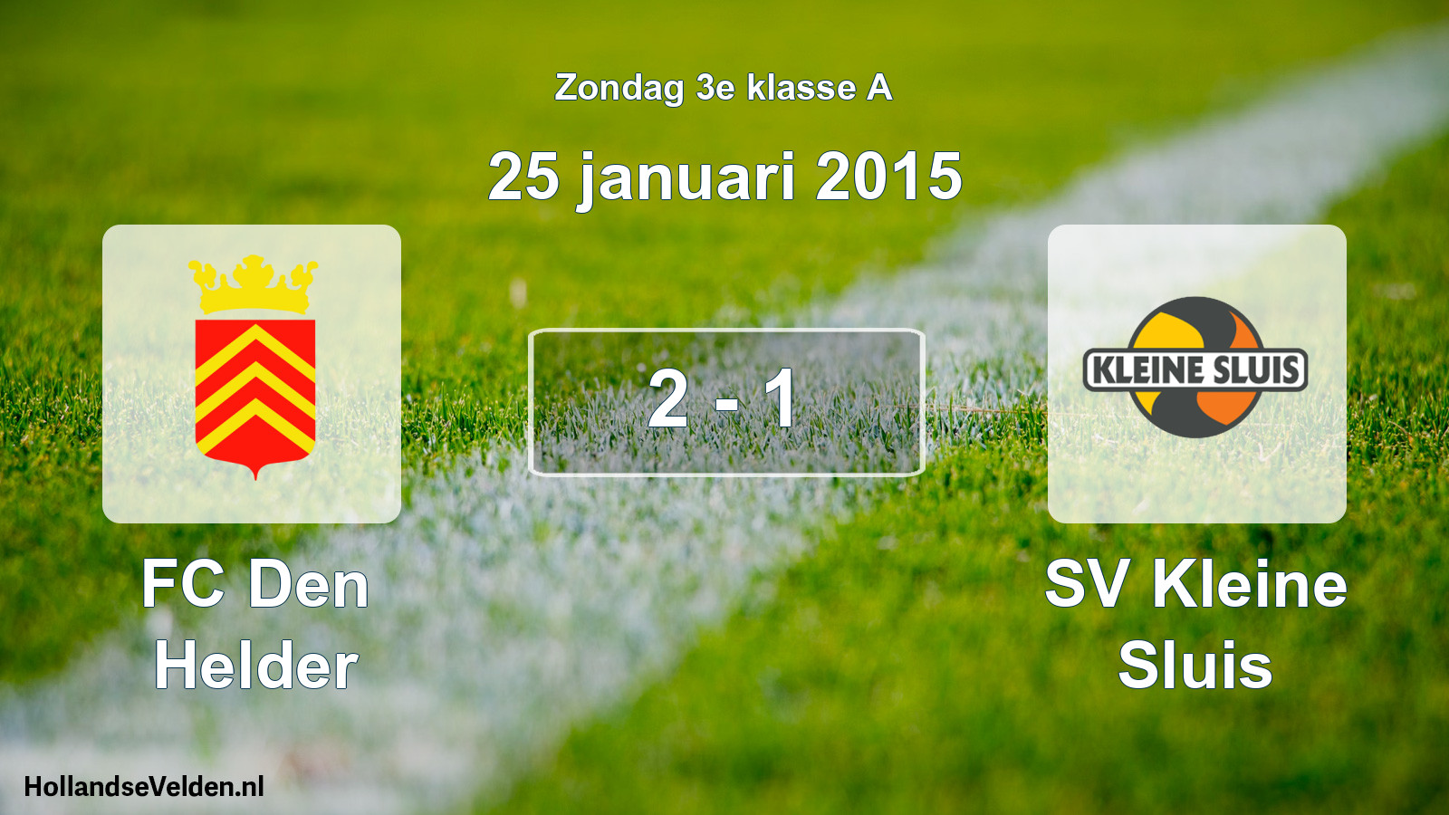 Total number of matches played: FC Den Helder - SV Kleine Sluis 2 - 1 (25 January 2015)