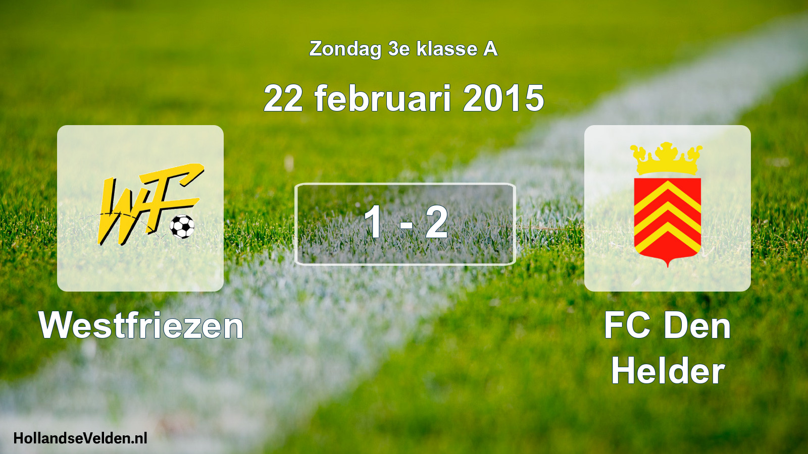 Total number of matches played: Westfriezen - FC Den Helder 1 - 2 (22 February 2015)