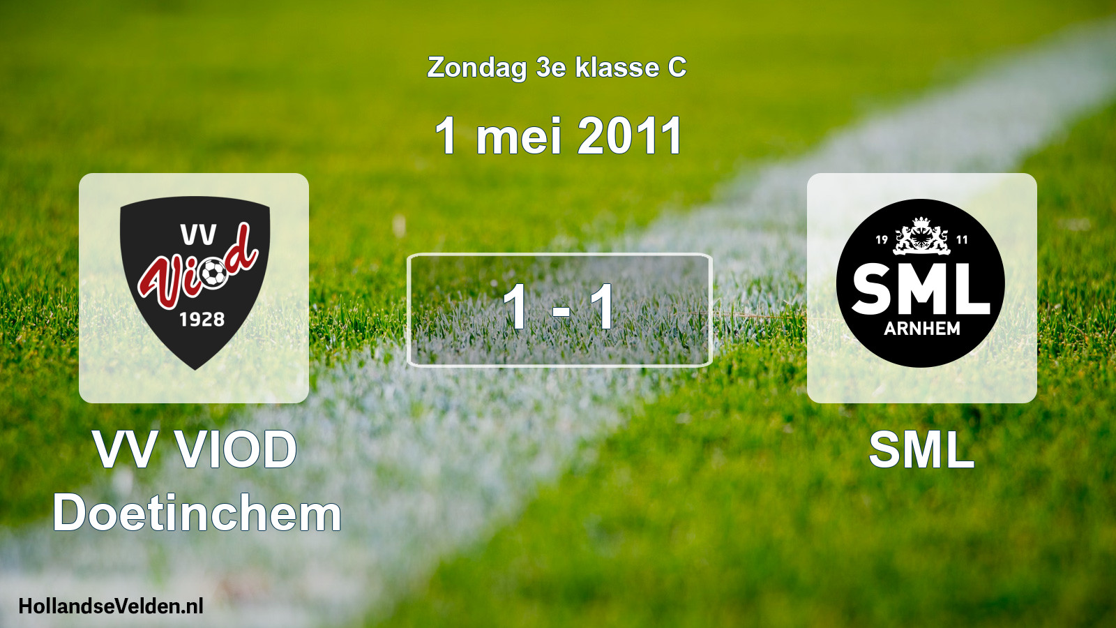 Total number of matches played: VV VIOD Doetinchem - SML 1 - 1 (1 May 2011)