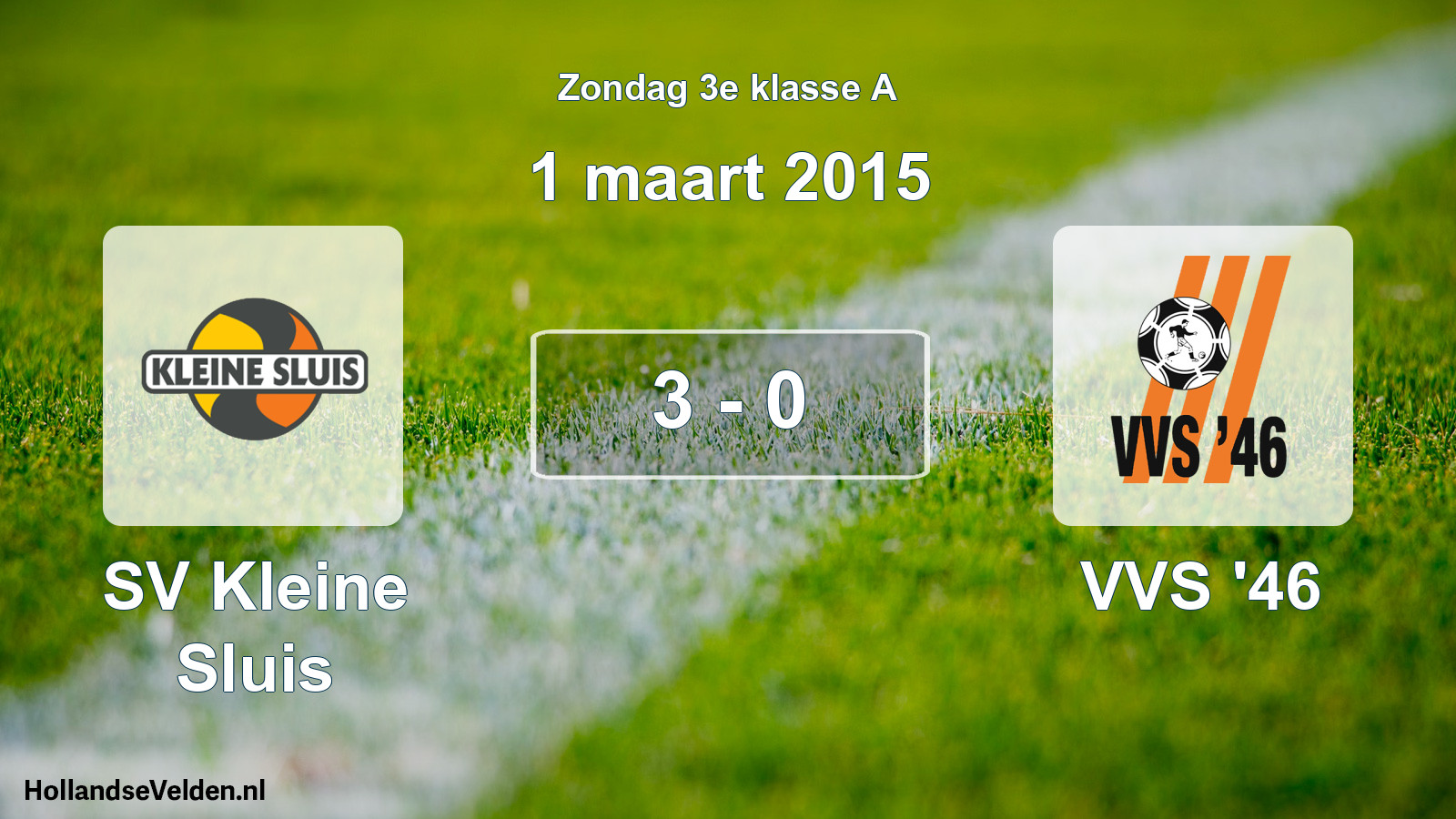 Total number of matches played: SV Kleine Sluis - VVS '46 3 - 0 (1 March 2015)