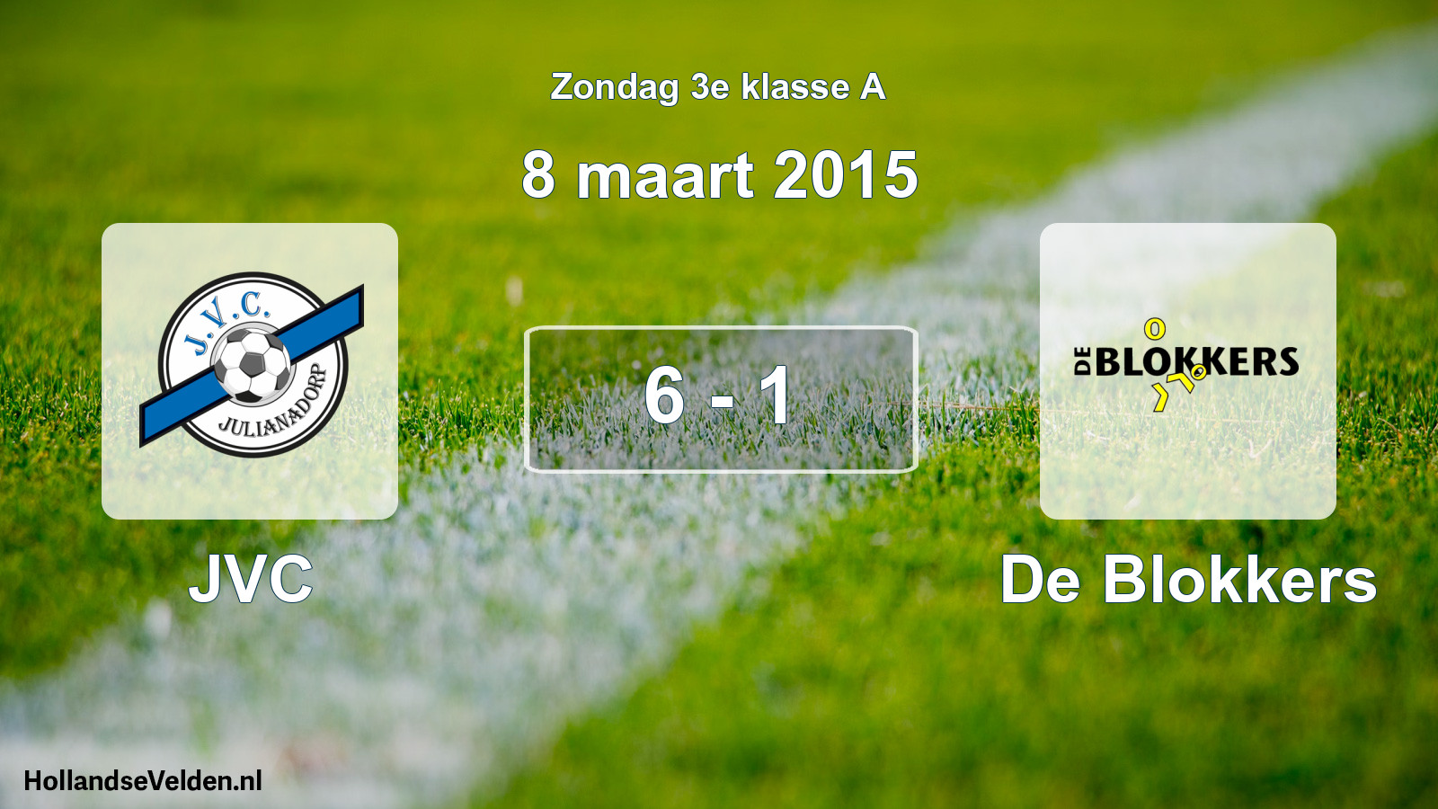Total number of matches played: JVC - De Blokkers 6 - 1 (8 March 2015)
