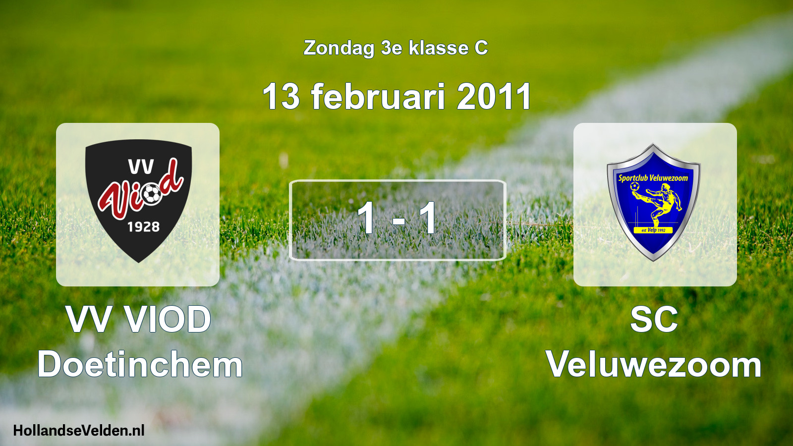 Total number of matches played: VV VIOD Doetinchem - SC Veluwezoom 1 - 1 (13 February 2011)