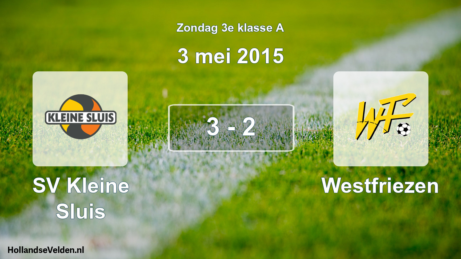 Total number of matches played: SV Kleine Sluis - Westfriezen 3 - 2 (3 May 2015)