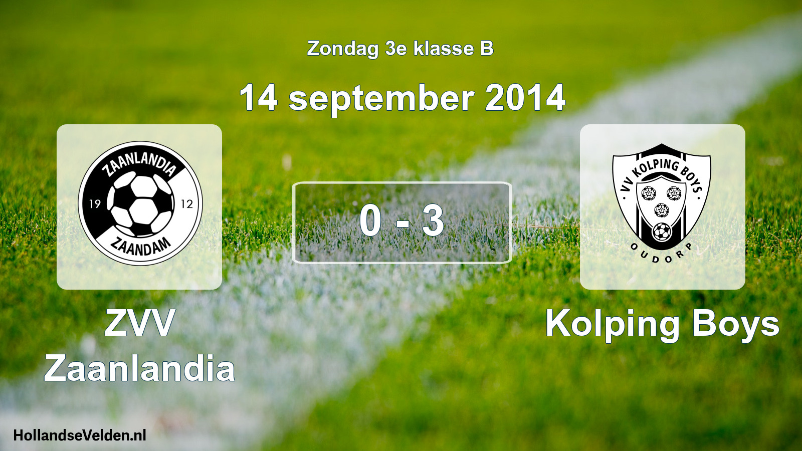 Total number of matches played: ZVV Zaanlandia - Kolping Boys 0 - 3 (14 September 2014)