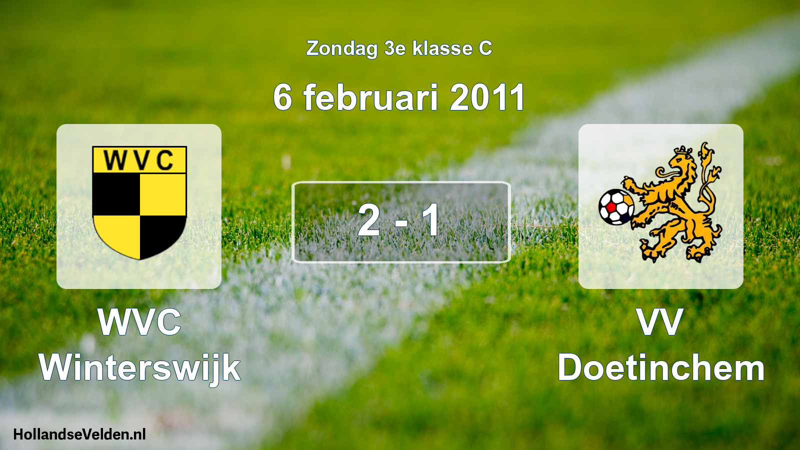 Total number of matches played: WVC Winterswijk - VV Doetinchem 2 - 1 (6 February 2011)